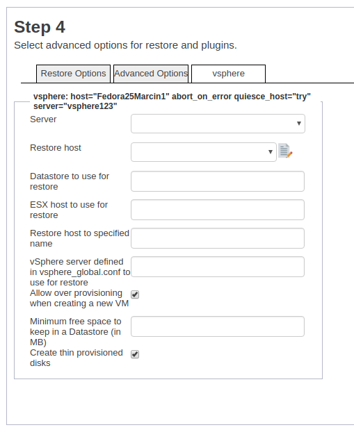 Choose datastore, ESXi or new VM name at restore time